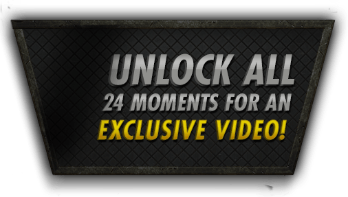 Unlock all 24 Moments for an exclusive video!