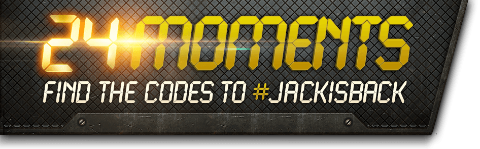 24 Moments: Find The Codes to #Jackisback
